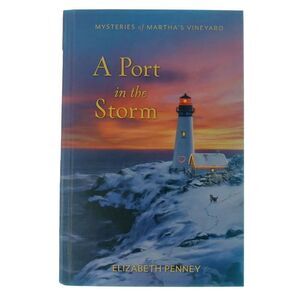 A Port in the Storm by Elizabeth Penney Mysteries of Martha's Vineyards Book